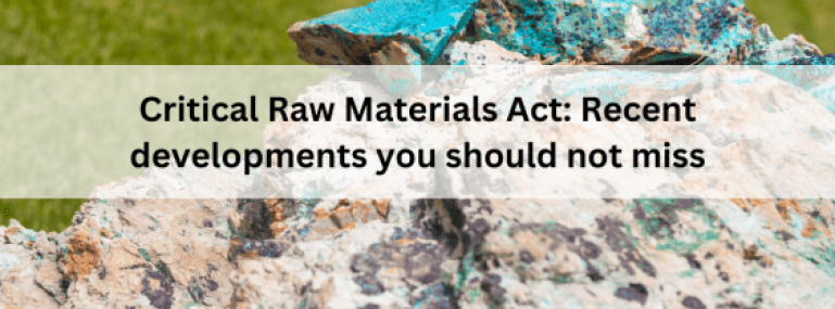 Critical-Raw-Materials-Act-Recent-developments-you-should-not-miss-563x400